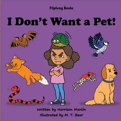 Nem akarok háziállatot! - I Don't Want a Pet!