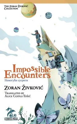 Lehetetlen találkozások - Impossible Encounters