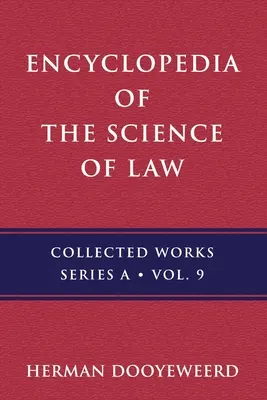 A jogtudomány enciklopédiája: Az enciklopédia és a jog fogalmának története - Encyclopedia of the Science of Law: History of the Concept of Encyclopedia and Law