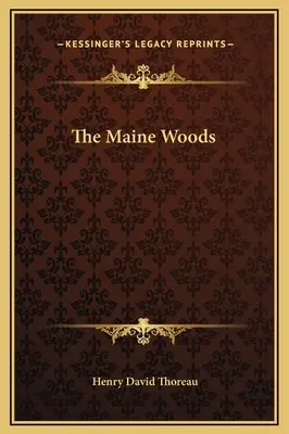 A maine-i erdők - The Maine Woods