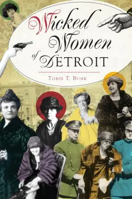 Detroit gonosz asszonyai - Wicked Women of Detroit
