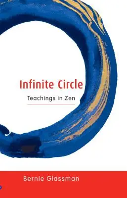 Végtelen kör: Tanítások a zenből - Infinite Circle: Teachings in Zen