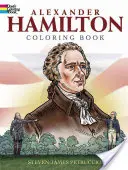 Alexander Hamilton színezőkönyv - Alexander Hamilton Coloring Book