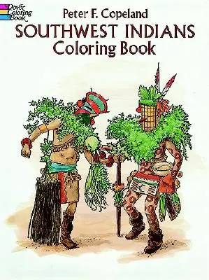 Délnyugati indiánok színezőkönyv - Southwest Indians Coloring Book