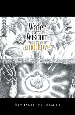 Víz, bölcsesség és szerelem - Water, Wisdom and Love