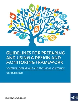 Útmutató a tervezési és nyomonkövetési keretrendszer elkészítéséhez (2020-as kiadás) - Guidelines for Preparing a Design and Monitoring Framework (2020 Edition)