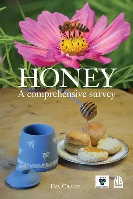 Méz, átfogó felmérés - Honey, a comprehensive survey