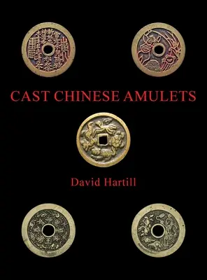 Cast kínai amulettek - Cast Chinese Amulets