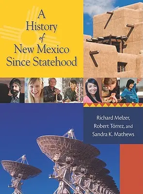 Új-Mexikó története az államalapítás óta, tanári kézikönyv - A History of New Mexico Since Statehood, Teacher Guide Book