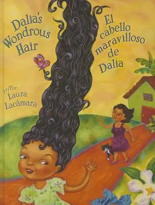 Dalia csodás haja / El Maravilloso Cabello de Dalia - Dalia's Wondrous Hair / El Maravilloso Cabello de Dalia