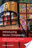 A világ kereszténységének bemutatása - Introducing World Christianity