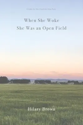 Amikor felébredt, nyílt mező volt - When She Woke She Was an Open Field