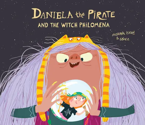 Daniela a kalóz és a boszorkány Philomena - Daniela the Pirate and the Witch Philomena