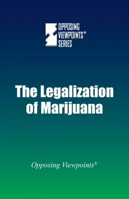 A marihuána legalizálása - Legalization of Marijuana