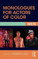 Monológok színes bőrű színészeknek: férfiaknak - Monologues for Actors of Color: Men