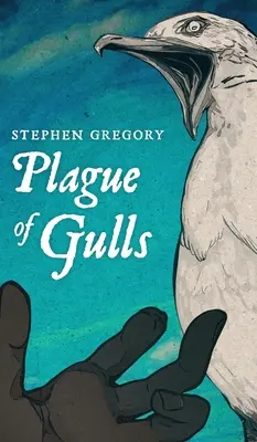 Sirályok pestise - Plague of Gulls