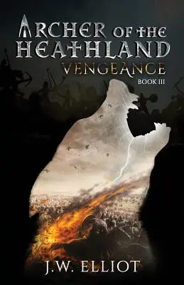 Archer of the Heathland: Vengeance