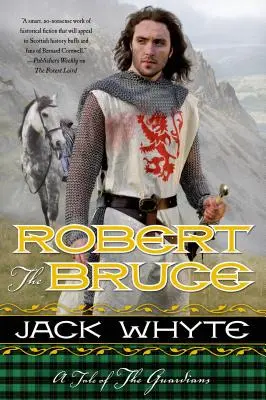 Robert the Bruce: Az őrzők története - Robert the Bruce: A Tale of the Guardians