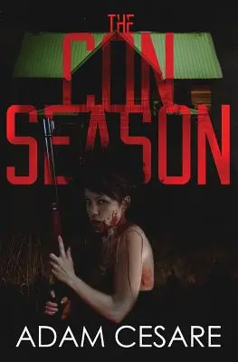 A Con Season: A Survival Horror regénye - The Con Season: A Novel of Survival Horror