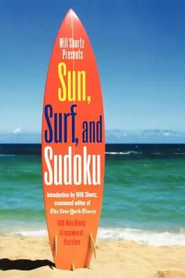 Will Shortz bemutatja: Nap, szörf és szudoku - Will Shortz Presents Sun, Surf, and Sudoku