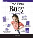 Head First Ruby: A Brain-Friendly Guide