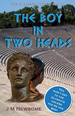 A fiú két lélekben: Időutazás az ókori Olimpiába - The Boy in Two Minds: Time travel to Ancient Olympia