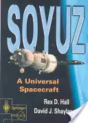 Szojuz: Egy univerzális űrhajó - Soyuz: A Universal Spacecraft