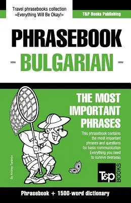 Angol-bolgár nyelvtankönyv és 1500 szavas szótár - English-Bulgarian phrasebook and 1500-word dictionary