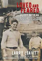 Szeretve és rettegve: Buddy McLean, a hírhedt Winter Hill-i maffia főnöke a bostoni ír bandaháború idején - Loved and Feared: Buddy McLean, Boss of The Notorious Winter Hill Mob During Boston's Irish Gang War