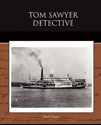 Tom Sawyer detektív - Tom Sawyer Detective