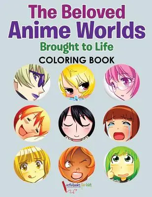 The Beloved Anime Worlds Brought to Life Coloring Book (Színezőkönyv) - The Beloved Anime Worlds Brought to Life Coloring Book