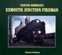 Exeteri emlékek - Exmouth Junction tűzoltó - Exeter Memories - Exmouth Junction Fireman