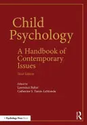 Gyermekpszichológia: A kortárs kérdések kézikönyve - Child Psychology: A Handbook of Contemporary Issues