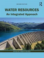 Water Resources: Egy integrált megközelítés - Water Resources: An Integrated Approach