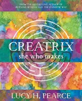 Creatrix: aki teremt - Creatrix: she who makes