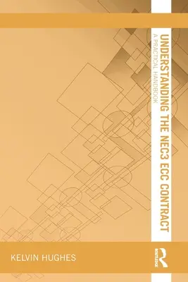 A Nec3 Ecc szerződés megértése: Gyakorlati kézikönyv - Understanding the Nec3 Ecc Contract: A Practical Handbook