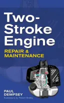 Kétütemű motorok javítása és karbantartása - Two-Stroke Engine Repair and Maintenance