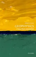 Geofizika: A Very Short Introduction (Nagyon rövid bevezetés) - Geophysics: A Very Short Introduction