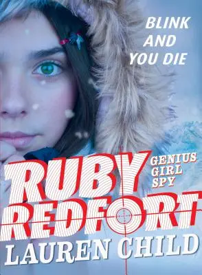 Ruby Redfort Pislogj és meghalsz - Ruby Redfort Blink and You Die