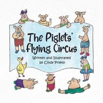 A malacok repülő cirkusza - The Piglets' Flying Circus