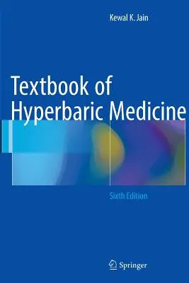 A hiperbárikus medicina tankönyve - Textbook of Hyperbaric Medicine