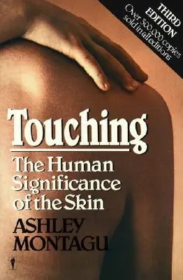 Megérintés: A bőr emberi jelentősége - Touching: The Human Significance of the Skin