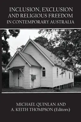 Befogadás, kirekesztés és vallásszabadság a mai Ausztráliában - Inclusion, Exclusion and Religious Freedom in Contemporary Australia