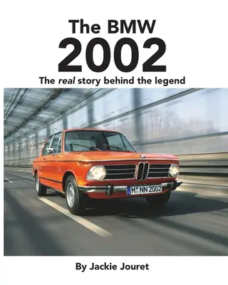 A BMW 2002: A legenda mögötti valódi történet - The BMW 2002: The real story behind the legend