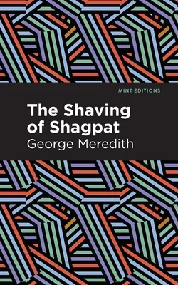 Shagpat borotválása: A Romance - The Shaving of Shagpat: A Romance