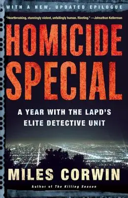 Gyilkossági különkiadás: Egy év a Los Angeles-i rendőrség elit nyomozócsoportjával - Homicide Special: A Year with the LAPD's Elite Detective Unit