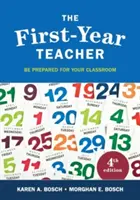 Az elsőéves tanár: Készüljön fel az osztályteremre - The First-Year Teacher: Be Prepared for Your Classroom