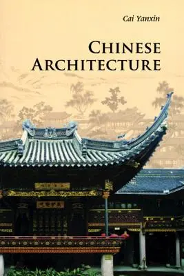 Kínai építészet - Chinese Architecture