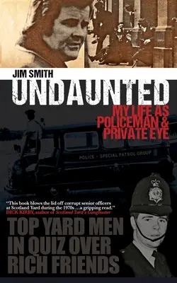 Undaunted: Életem rendőrként és magánnyomozóként - Undaunted: My Life as Policeman and Private Eye