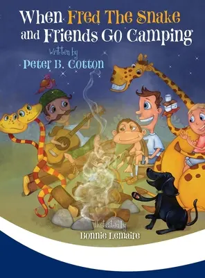 Amikor Fred, a kígyó és barátai kempingezni mennek - When Fred the Snake and Friends Go Camping